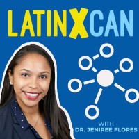 LatinX Can Podcast logo, LatinX Can Podcast contact details