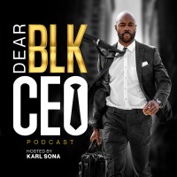 Dear BLK CEO Podcast logo, Dear BLK CEO Podcast contact details