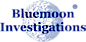 Bluemoon Investigations logo, Bluemoon Investigations contact details