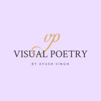 Visual Poetry by Ayush Singh logo, Visual Poetry by Ayush Singh contact details