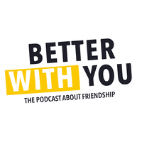 Better With You Podcast logo, Better With You Podcast contact details