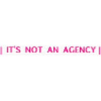 It's Not An Agency logo, It's Not An Agency contact details