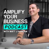 #AmplifyYourBusiness Podcast with Matt Hanham logo, #AmplifyYourBusiness Podcast with Matt Hanham contact details