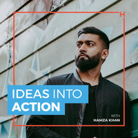 Ideas Into Action with Hamza Khan logo, Ideas Into Action with Hamza Khan contact details