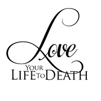 Love Your Life to Death logo, Love Your Life to Death contact details