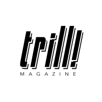 Trill! Magazine logo, Trill! Magazine contact details