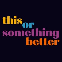 This or Something Better Podcast logo, This or Something Better Podcast contact details