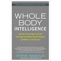 Whole Body Intelligence with Steve Sisgold, Author, Speaker, Coach logo, Whole Body Intelligence with Steve Sisgold, Author, Speaker, Coach contact details