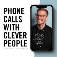 Phone Calls With Clever People Podcast logo, Phone Calls With Clever People Podcast contact details