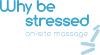 Why Be Stressed, On-site Massage Auckland logo, Why Be Stressed, On-site Massage Auckland contact details