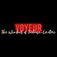 Voyeur: The Windows of Toulouse-Lautrec logo, Voyeur: The Windows of Toulouse-Lautrec contact details