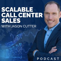 Scalable Call Center Sales Podcast logo, Scalable Call Center Sales Podcast contact details