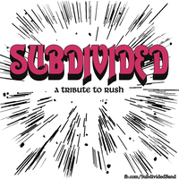 Subdivided - a tribute to RUSH logo, Subdivided - a tribute to RUSH contact details