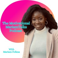 The Motivational MariamTalks Podcast logo, The Motivational MariamTalks Podcast contact details