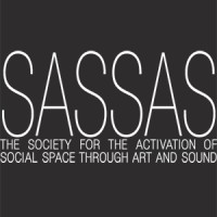 SASSAS (The Society for the Activation of Social Space through Art and Sound) logo, SASSAS (The Society for the Activation of Social Space through Art and Sound) contact details