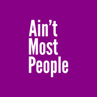 Ain't Most People LLC logo, Ain't Most People LLC contact details