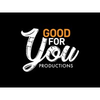 Good For You Productions logo, Good For You Productions contact details