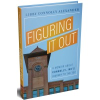 Figuring It Out: A Memoir About Connolly, Inc's Journey To The Top logo, Figuring It Out: A Memoir About Connolly, Inc's Journey To The Top contact details