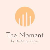 The Moment by Dr. Stacy Cohen logo, The Moment by Dr. Stacy Cohen contact details