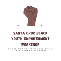 Santa Cruz Black Youth Empowerment Workshop logo, Santa Cruz Black Youth Empowerment Workshop contact details