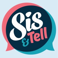 Sis & Tell Podcast logo, Sis & Tell Podcast contact details