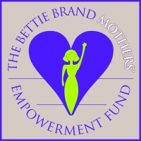 Bettie Brand Mothers' Empowerment Fund logo, Bettie Brand Mothers' Empowerment Fund contact details