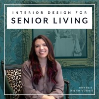 Interior Design for Senior Living Podcast logo, Interior Design for Senior Living Podcast contact details