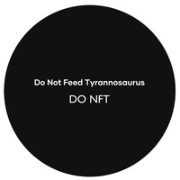 Do Not Feed Tyrannosaurus - Do NFT logo, Do Not Feed Tyrannosaurus - Do NFT contact details