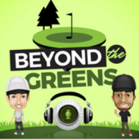 Beyond The Greens Podcast logo, Beyond The Greens Podcast contact details