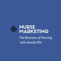 Nurse Marketing: The Business of Nursing with Amelia RN logo, Nurse Marketing: The Business of Nursing with Amelia RN contact details