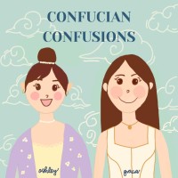 Confucian Confusions Podcast logo, Confucian Confusions Podcast contact details