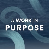 A Work In Purpose Podcast logo, A Work In Purpose Podcast contact details