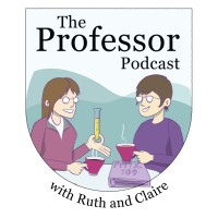 The Professor Podcast with Ruth and Claire logo, The Professor Podcast with Ruth and Claire contact details