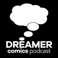 Dreamer Comics Podcast logo, Dreamer Comics Podcast contact details