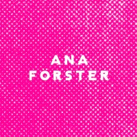 Ana Förster logo, Ana Förster contact details