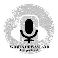 Women Of Wayland Podcast logo, Women Of Wayland Podcast contact details