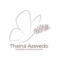 Thainá Azevedo | Nutrição e Saúde da Mulher logo, Thainá Azevedo | Nutrição e Saúde da Mulher contact details