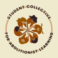 Student Collective for Abolitionist Learning logo, Student Collective for Abolitionist Learning contact details