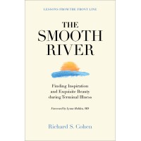 The Smooth River: Finding Inspiration and Exquisite Beauty during Terminal Illness. logo, The Smooth River: Finding Inspiration and Exquisite Beauty during Terminal Illness. contact details