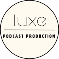 Luxe Podcast Production logo, Luxe Podcast Production contact details