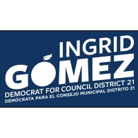 Ingrid Gomez for City Council District 21 logo, Ingrid Gomez for City Council District 21 contact details