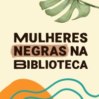 Mulheres Negras na Biblioteca logo, Mulheres Negras na Biblioteca contact details