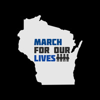 March for Our Lives Wisconsin logo, March for Our Lives Wisconsin contact details