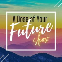 A Dose of Your Future logo, A Dose of Your Future contact details