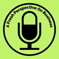 A Fresh Perspective On Business Podcast logo, A Fresh Perspective On Business Podcast contact details