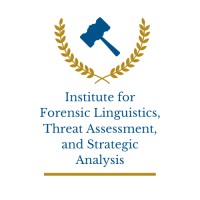 Institute for Forensic Linguistics, Threat Assessment, and Strategic Analysis. logo, Institute for Forensic Linguistics, Threat Assessment, and Strategic Analysis. contact details