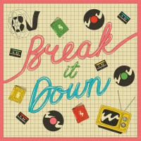 Break it Down Podcast logo, Break it Down Podcast contact details