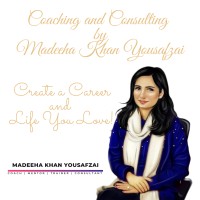 Coaching by Madeeha Khan Yousafzai - Create a Career & Life You Love logo, Coaching by Madeeha Khan Yousafzai - Create a Career & Life You Love contact details