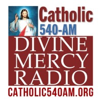 Divine Mercy Radio, Inc. :  Catholic 540-AM logo, Divine Mercy Radio, Inc. :  Catholic 540-AM contact details