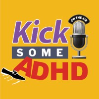 Kick Some ADHD Podcast logo, Kick Some ADHD Podcast contact details